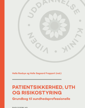 Patientsikkerhed, UTH og risikostyring